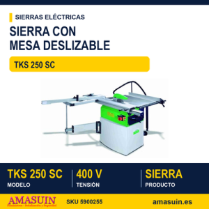 SIERRA CON MESA DESLIZABLE TKS 250 SC 400V TKS 250 SC