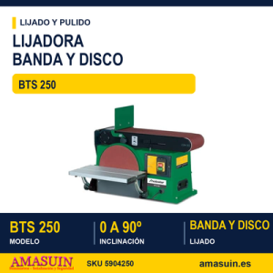 Lijadora de Banda y Disco BTS 250
