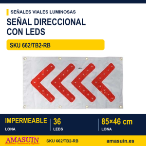 Señal Direccional 662/TB2-RB Lona Blanca Leds Rojos 85x46cm.
