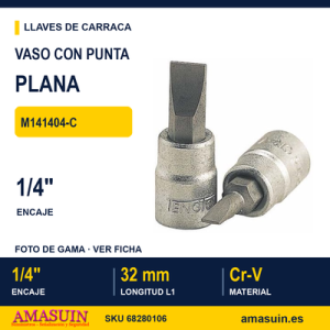 Vaso de Punta Plana ¼” M141404-C