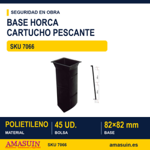 Base Horca o Cartucho Pescante.