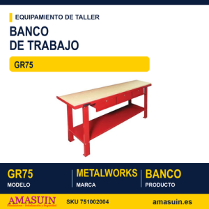 Banco de Trabajo GR75