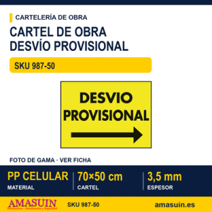 Cartel PP Desvío Provisional de 70x50cm