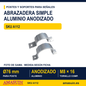 Abrazadera Simple de Aluminio para Poste Ø76mm