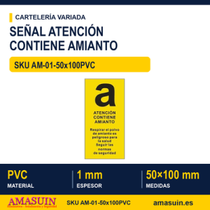 Señal Amarilla Atención Contiene Amianto 50x100mm