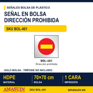 Señal Bolsa Plástico Dirección Prohibida.