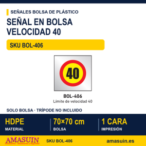 Señal Bolsa Plástico Límite Velocidad 40.