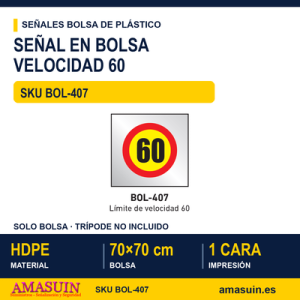 Señal Bolsa Plástico Límite Velocidad 60.