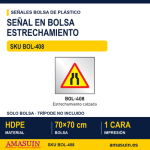 Señal Bolsa Plástico Estrechamiento Calzada.