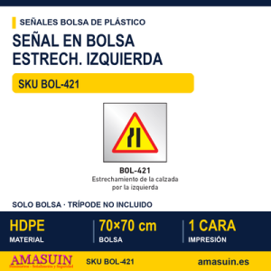Señal Bolsa Plástico Estrechamiento Calzada Izquierda.