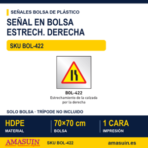 Señal Bolsa Plástico Estrechamiento Calzada Derecha.