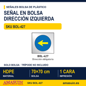 Señal Bolsa Plástico Dirección Obligatoria Izquierda.