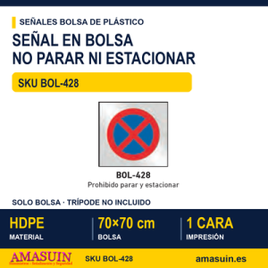 Señal Bolsa Plástico Prohibido Parar y Estacionar.