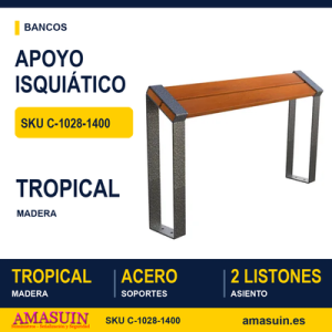 Apoyo Isquiático Acero y Tropical Largo