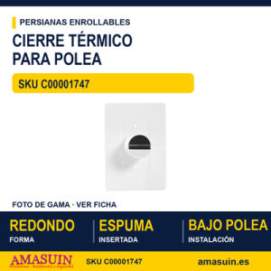 Cierre térmico para polea - CIERRE TERMICO REDONDO