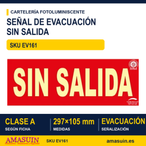 Señal Clase A Evacuación Sin Salida 297x105mm