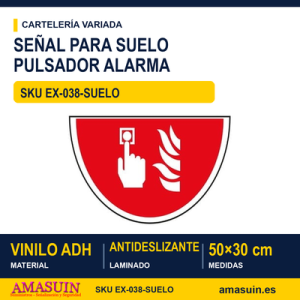 Señal Suelo Pulsador Alarma 50x30cm