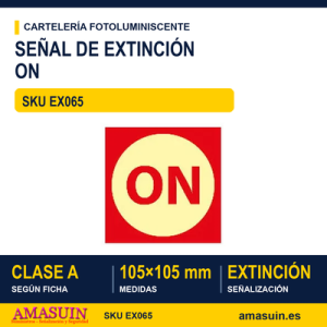 Señal Clase A Extinción ON 105x105mm