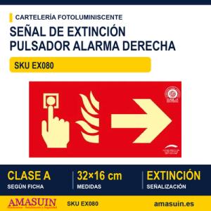 Señal Clase A Extinción Pulsador Alarma Flecha Derecha 32x16cm