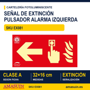 Señal Clase A Extinción Pulsador Alarma Flecha Izquierda 32x16cm