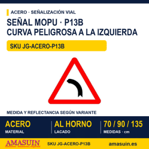 Señal Acero MOPU P13B Curva peligrosa hacia la izquierda