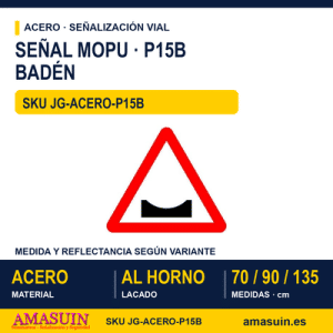 Señal Acero MOPU P15B Badén