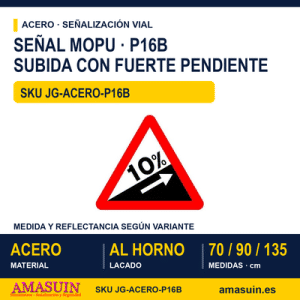 Señal Acero MOPU P16B Subida con fuerte pendiente