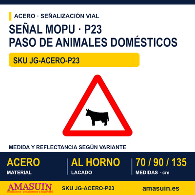 Señal Acero MOPU P23 Paso de animales domésticos 1 Señal Acero MOPU P23 Paso de animales domésticos
