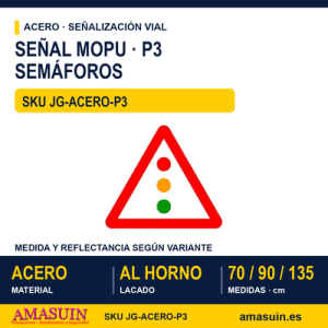 Señal Acero MOPU P3 Semáforos