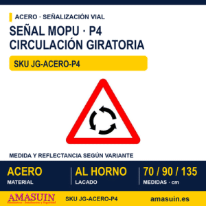 Señal Acero MOPU P4 Intersección con circulación giratoria
