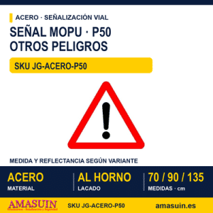 Señal Acero MOPU P50 Otros peligros