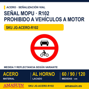 Señal Acero MOPU R102 Entrada prohibida a vehículos de moto