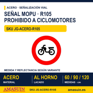 Señal Acero MOPU R105 Entrada prohibida a ciclomotores
