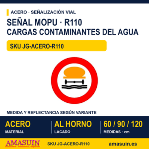 Señal Acero MOPU R110 Prohibido a cargas contaminantes del agua