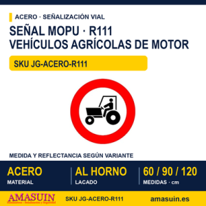 Señal Acero MOPU R111 Entrada prohibida a vehículos agrícolas de motor