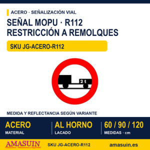 Señal Acero MOPU R112 Prohibido a vehículos con remolque