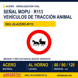 Señal Acero MOPU R113 Entrada prohibida a vehículos de tracción animal