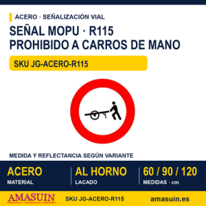 Señal Acero MOPU R115 Entrada prohibida a carros de mano