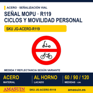 Señal Acero MOPU R119 Prohibido a ciclos y movilidad personal