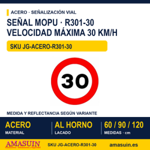 Señal Acero MOPU R301 Velocidad máxima 30 km/h