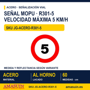 Señal Acero MOPU R301 Velocidad máxima 5 km/h