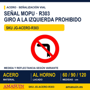 Señal Acero MOPU R303 Giro a la izquierda prohibido