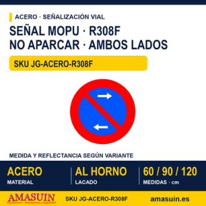 Señal Acero MOPU R308F Prohibido aparcar a ambos lados