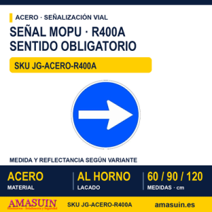 Señal Acero MOPU R400A Sentido obligatorio