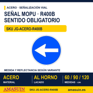 Señal Acero MOPU R400B Sentido obligatorio