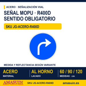Señal Acero MOPU R400D Sentido obligatorio
