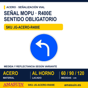 Señal Acero MOPU R400E Sentido obligatorio