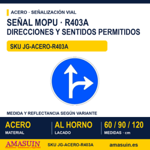 Señal Acero MOPU R403A Únicas direcciones y sentidos permitidos