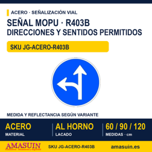 Señal Acero MOPU R403B Únicas direcciones y sentidos permitidos