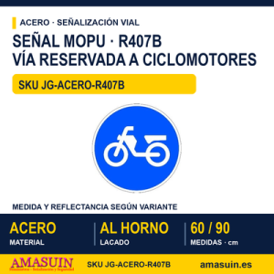 Señal Acero MOPU R407B Vía reservada para ciclomotores
